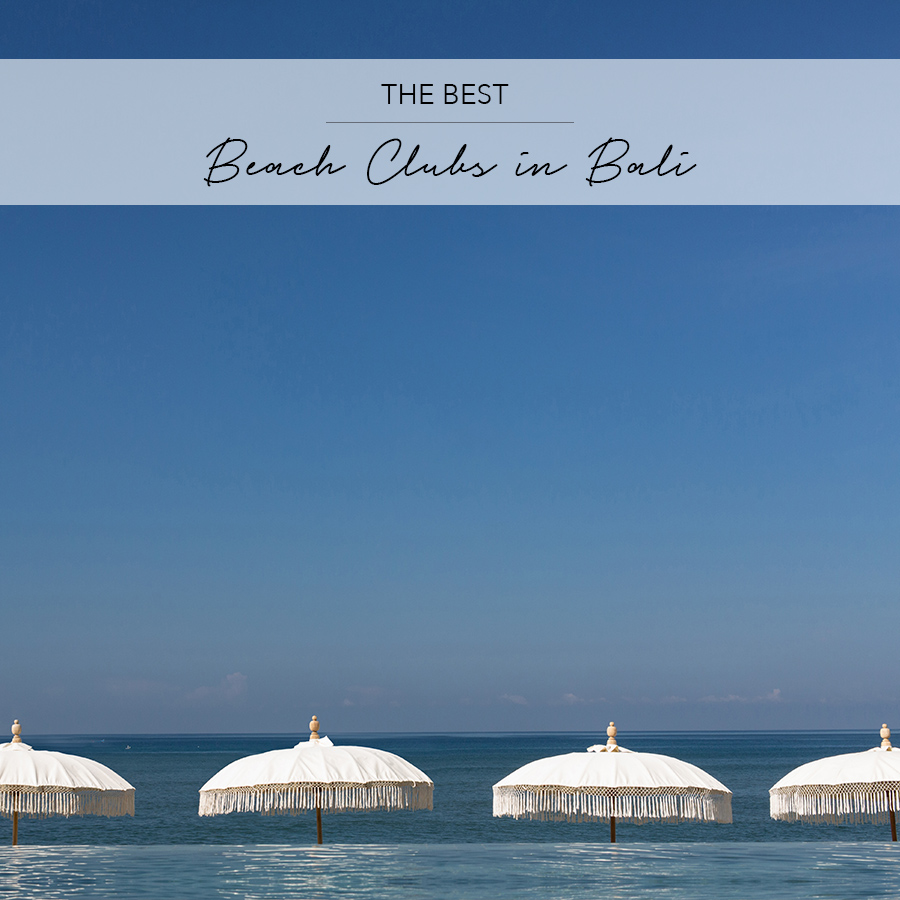 巴厘岛最好的海滩俱乐部